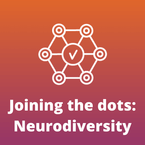 Joining the dots_neurodiversity
